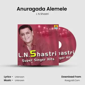 Anuragada Alemele (From "Kanasalu Neene Manasalu Neene") Cover
