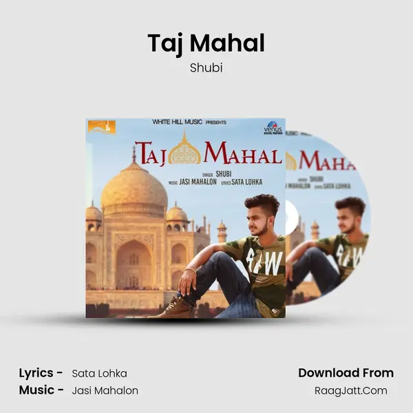 Taj Mahal MP3 Song by Shubi Cover