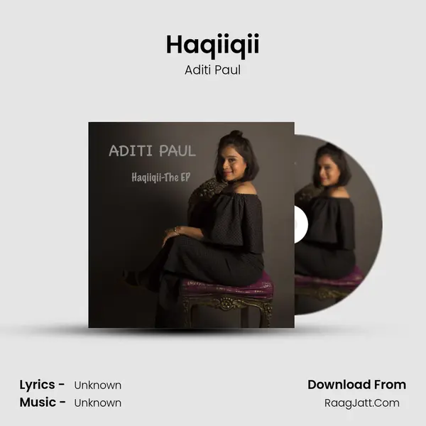 Haqiiqii MP3 Song by Aditi Paul Cover