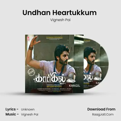 Undhan Heartukkum (Karaoke) MP3 Song by Vignesh Pai Cover