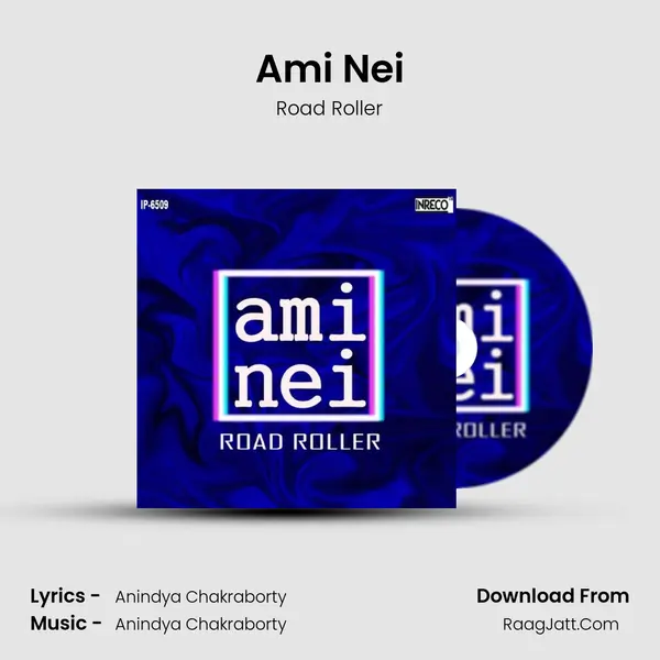 Ami Nei MP3 Song by Road Roller Cover