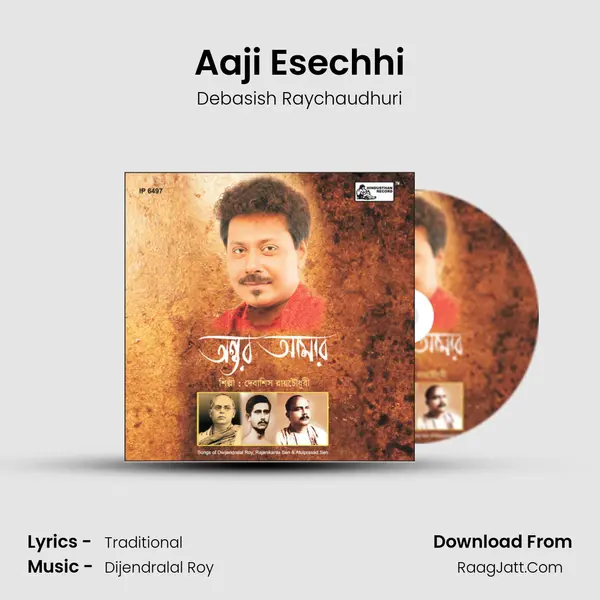 Aaji Esechhi mp3 song