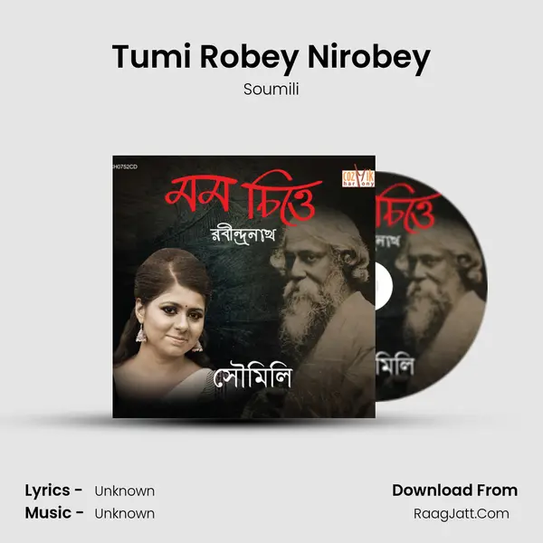Tumi Robey Nirobey mp3 song