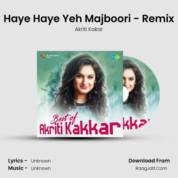 Haye Haye Yeh Majboori - Remix Cover