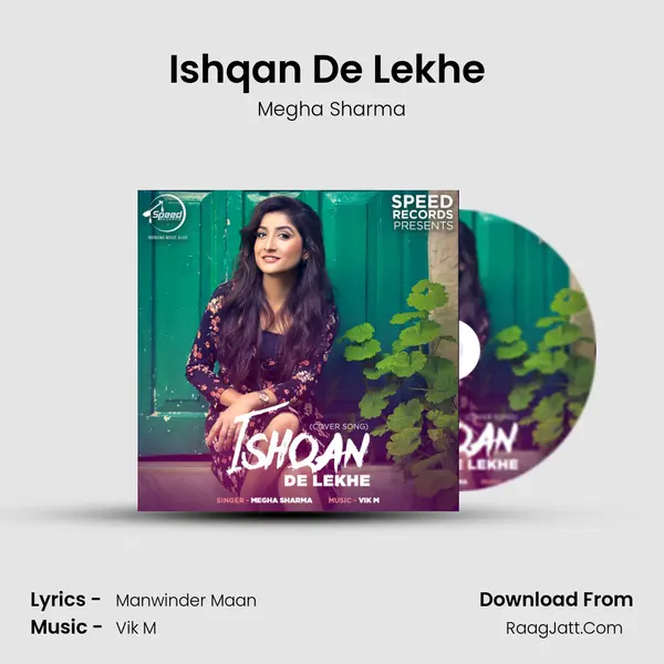 Ishqan De Lekhe (Cover Song) MP3 Song by Megha Sharma Cover
