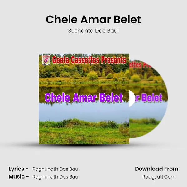 Chele Amar Belet - Sushanta Das Baul