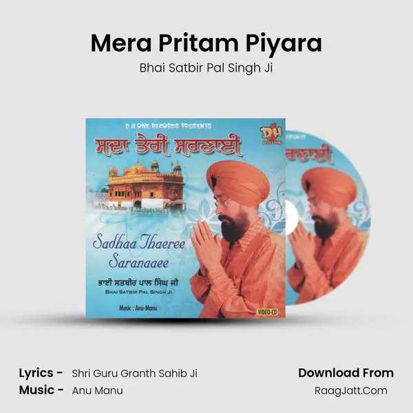 Mera Pritam Piyara MP3 Song by Bhai Satbir Pal Singh Ji Cover
