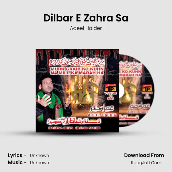Dilbar E Zahra Sa MP3 Song by Adeel Haider Cover