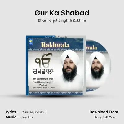 Gur Ka Shabad MP3 Song by Bhai Harjot Singh Ji Zakhmi Cover