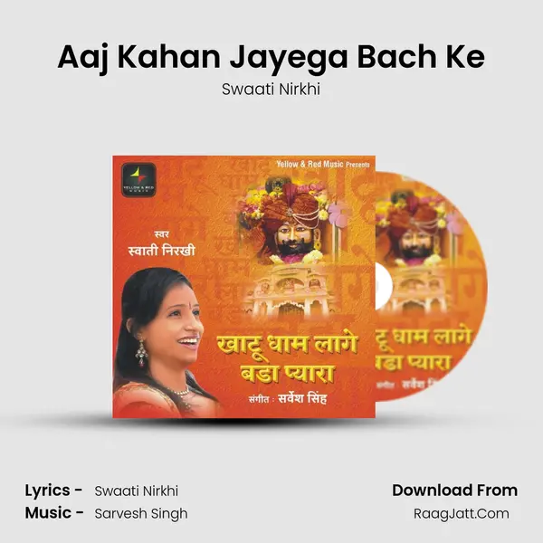 Aaj Kahan Jayega Bach Ke MP3 Song by Swaati Nirkhi Cover