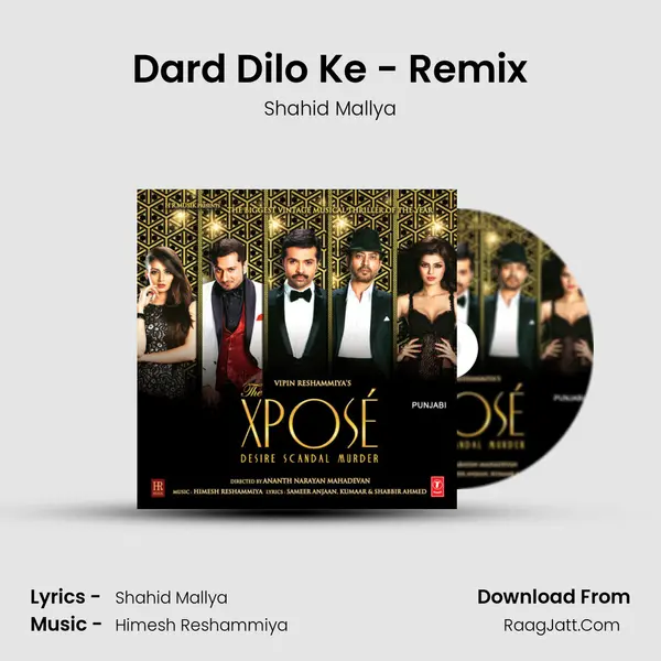 Dard Dilo Ke - Remix MP3 Song by Shahid Mallya Cover