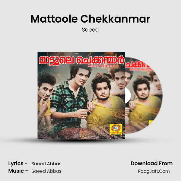 Mattoole Chekkanmar - Saeed