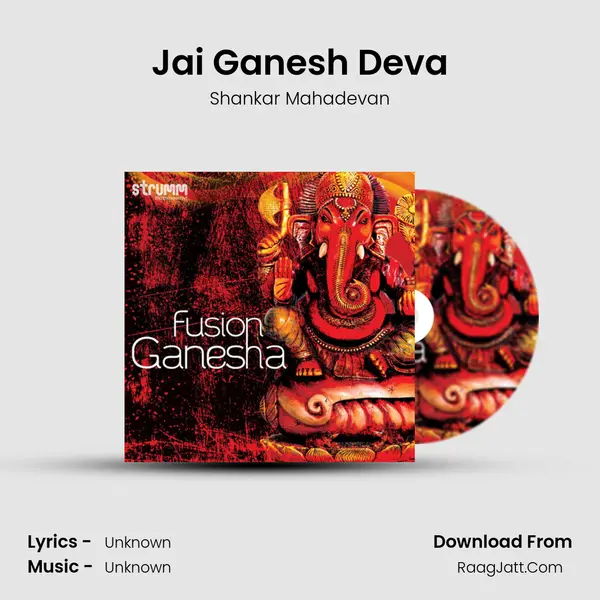 Jai Ganesh Deva MP3 Song by Shankar Mahadevan Cover