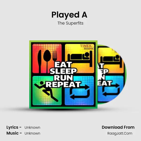 Played A (Live) MP3 Song by The Superfits Cover