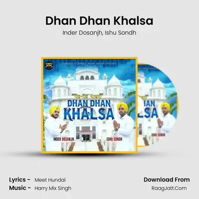 Dhan Dhan Khalsa MP3 Song by Inder Dosanjh Cover