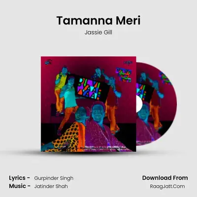 Tamanna Meri MP3 Song by Jassie Gill Cover