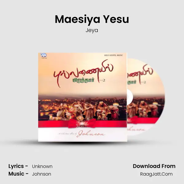 Maesiya Yesu MP3 Song by Jeya Cover
