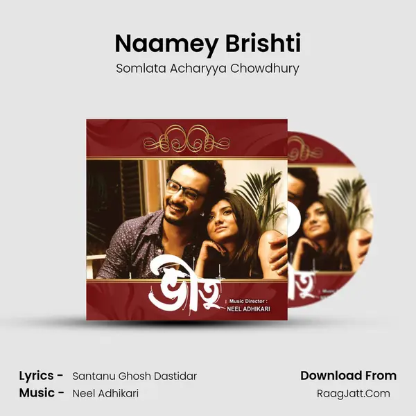 Naamey Brishti MP3 Song by Somlata Acharyya Chowdhury Cover