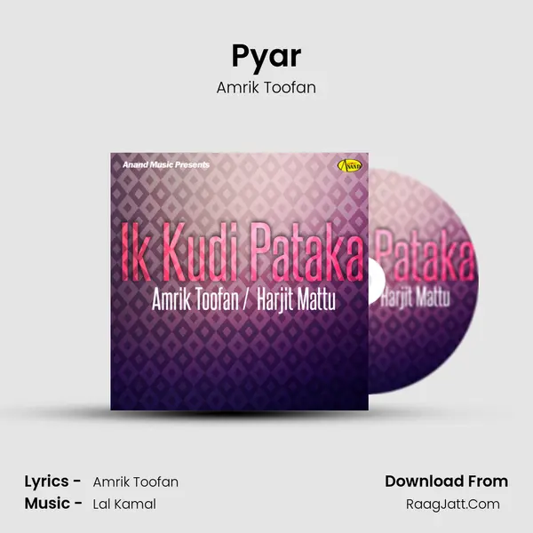 Pyar MP3 Song by Amrik Toofan Cover