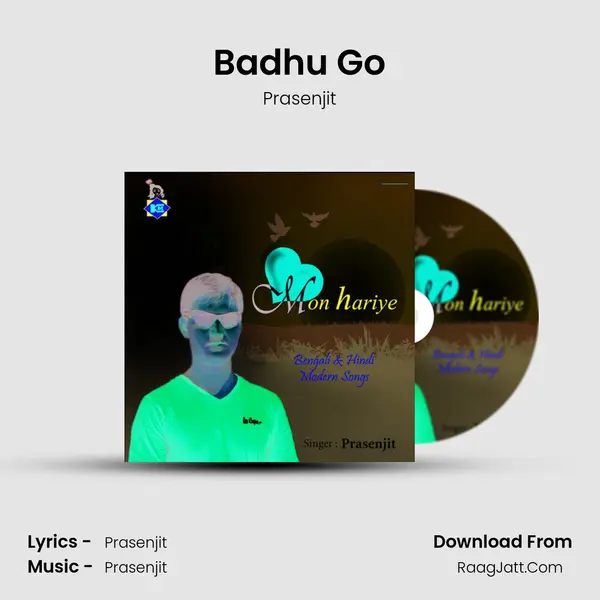 Badhu Go mp3 song