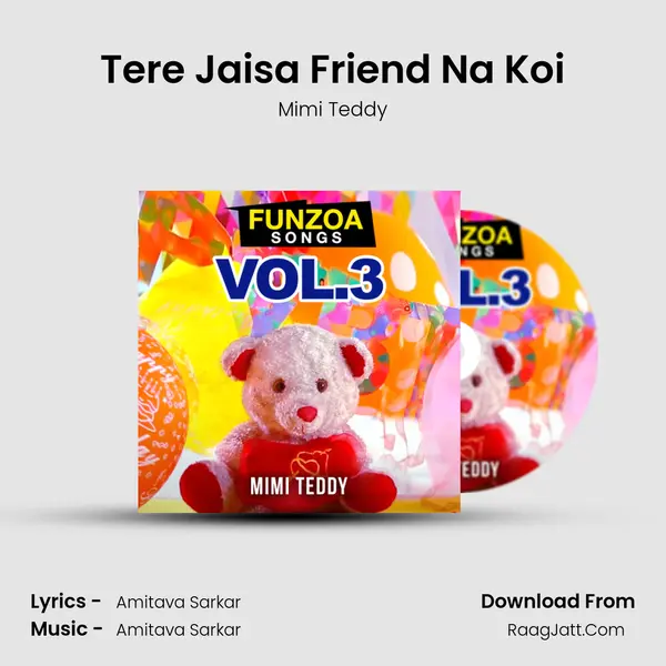 Tere Jaisa Friend Na Koi MP3 Song by Mimi Teddy Cover