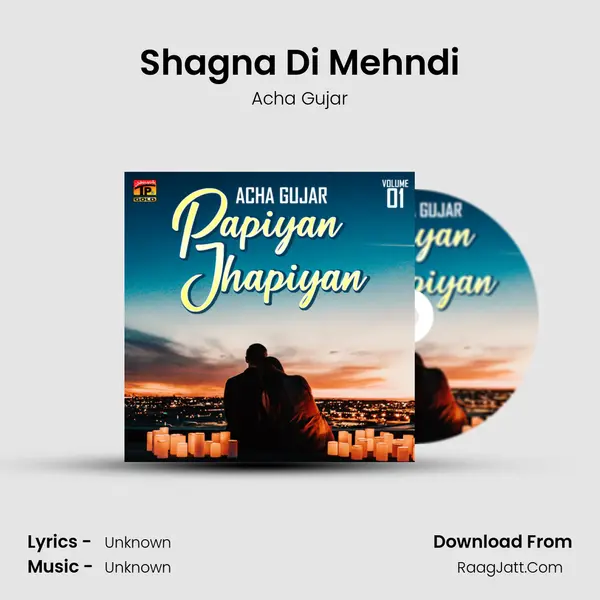 Shagna Di Mehndi MP3 Song by Acha Gujar Cover
