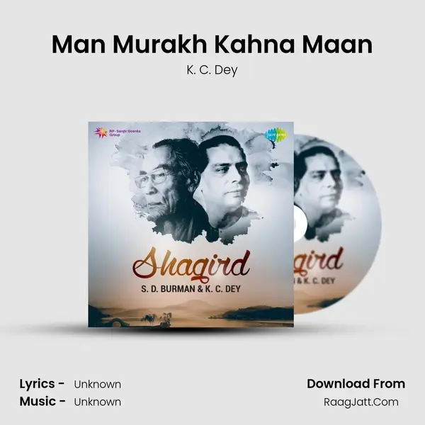 Man Murakh Kahna Maan MP3 Song by K. C. Dey Cover