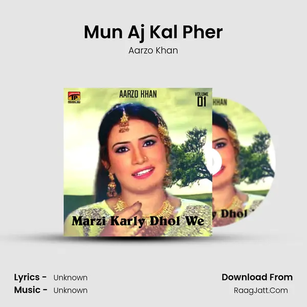 Mun Aj Kal Pher mp3 song