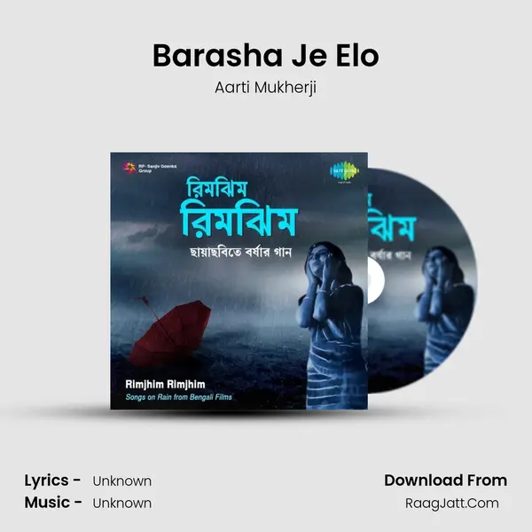 Barasha Je Elo MP3 Song by Aarti Mukherji Cover