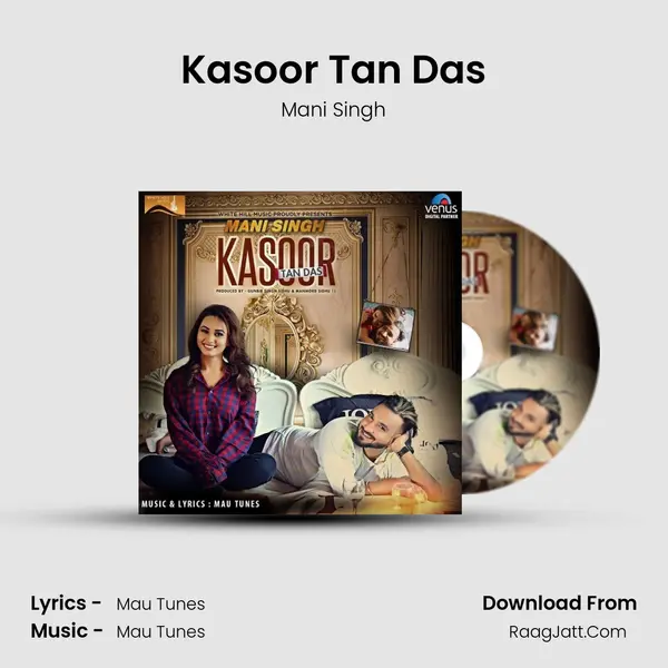 Kasoor Tan Das - Mani Singh