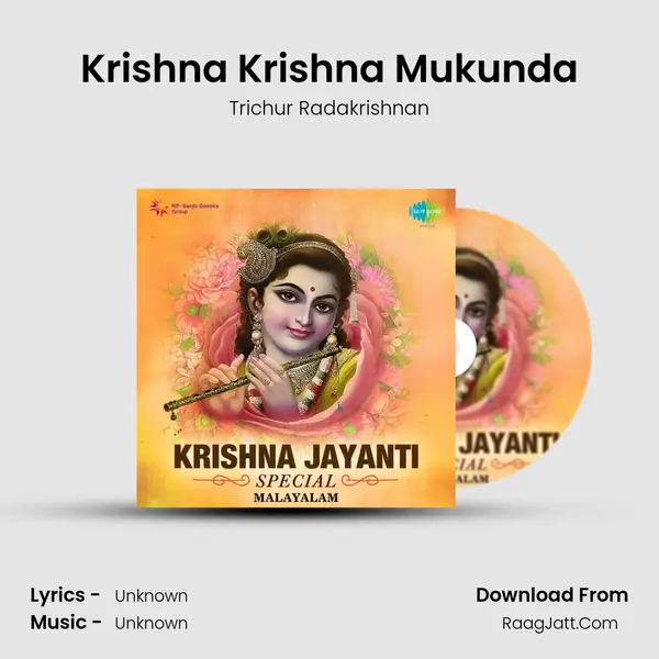 Krishna Krishna Mukunda MP3 Song by Trichur Radakrishnan Cover