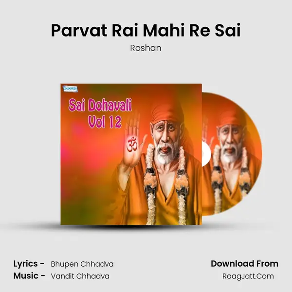 Parvat Rai Mahi Re Sai MP3 Song by Roshan Cover