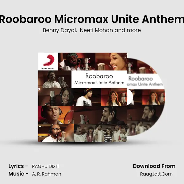 Roobaroo Micromax Unite Anthem MP3 Song by Benny Dayal Cover