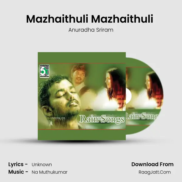 Mazhaithuli Mazhaithuli (From 