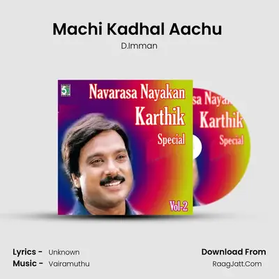Machi Kadhal Aachu (From Kaadhale Swasam) mp3 song
