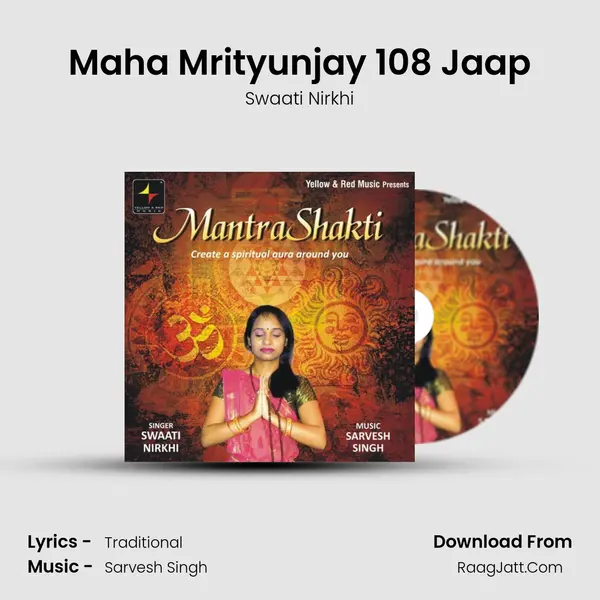 Maha Mrityunjay 108 Jaap MP3 Song by Swaati Nirkhi Cover