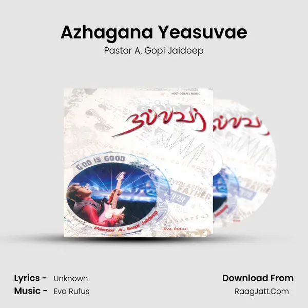 Azhagana Yeasuvae MP3 Song by Pastor A. Gopi Jaideep Cover