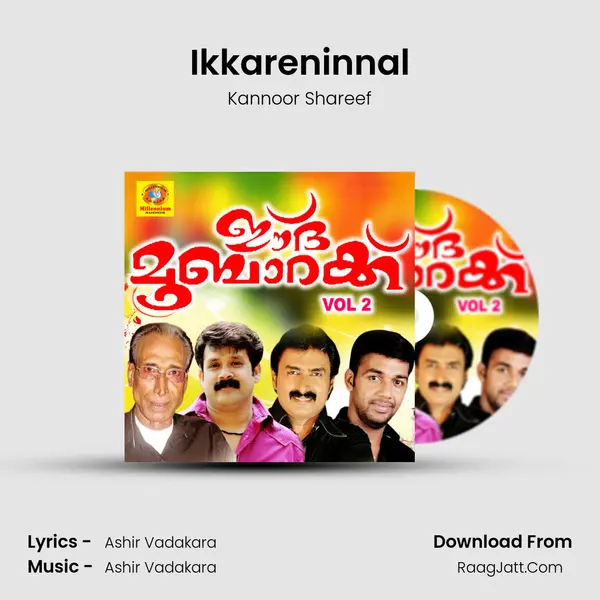 Ikkareninnal MP3 Song by Kannoor Shareef Cover