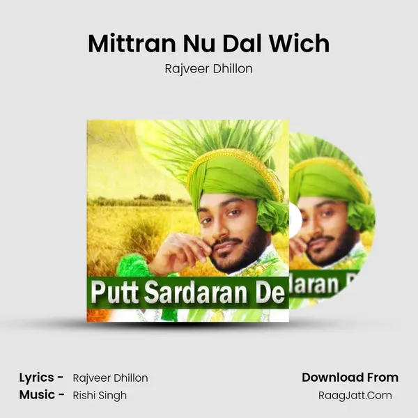 Mittran Nu Dal Wich mp3 song