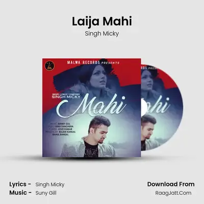Laija Mahi MP3 Song by Singh Micky Cover