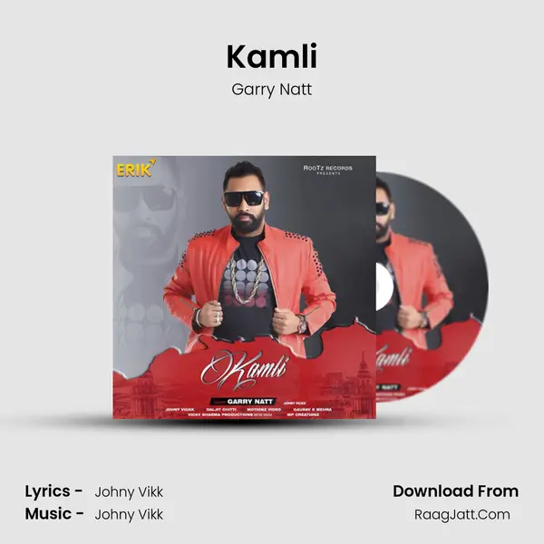 Kamli MP3 Song by Garry Natt Cover
