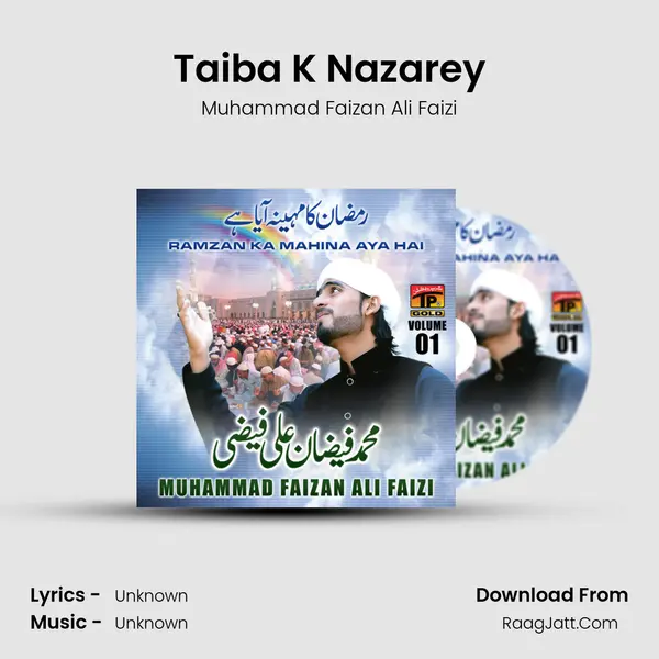 Taiba K Nazarey MP3 Song by Muhammad Faizan Ali Faizi Cover