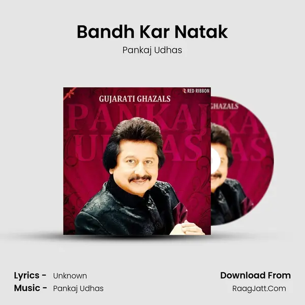 Bandh Kar Natak MP3 Song by Pankaj Udhas Cover