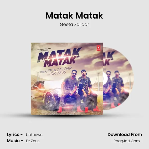 Matak Matak - Geeta Zaildar