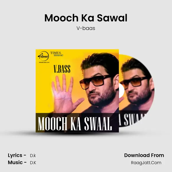 Mooch Ka Sawal - V-baas