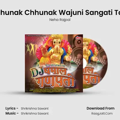 Chhunak Chhunak Wajuni Sangati Taal MP3 Song by Neha Rajpal Cover