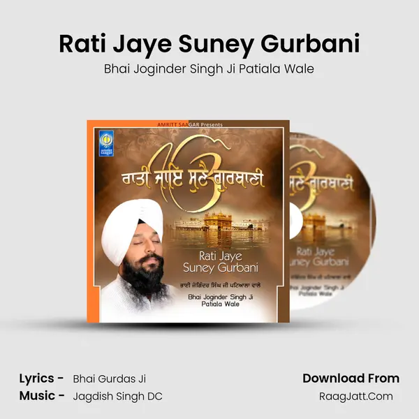 Rati Jaye Suney Gurbani MP3 Song by Bhai Joginder Singh Ji Patiala Wale Cover