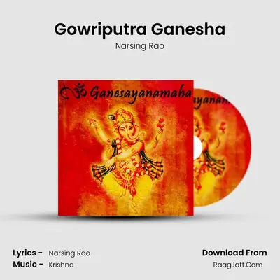 Gowriputra Ganesha MP3 Song by Narsing Rao Cover