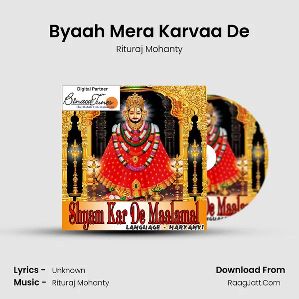 Byaah Mera Karvaa De MP3 Song by Rituraj Mohanty Cover