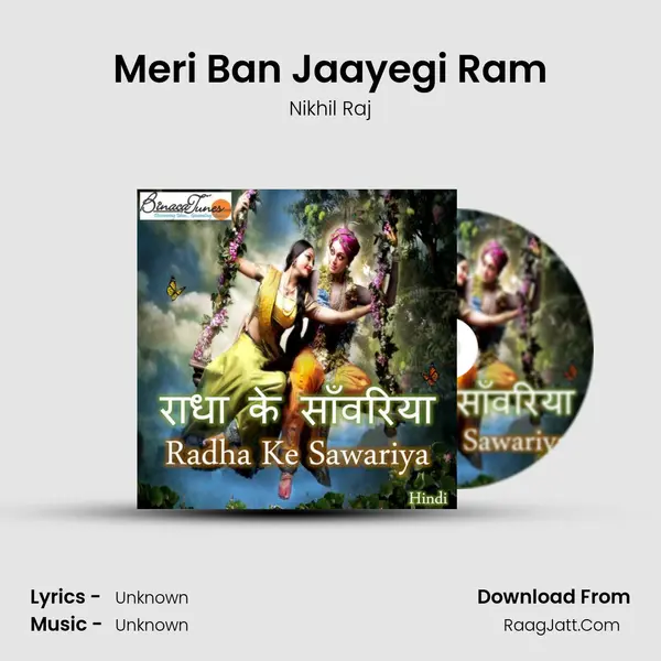 Meri Ban Jaayegi Ram MP3 Song by Nikhil Raj Cover
